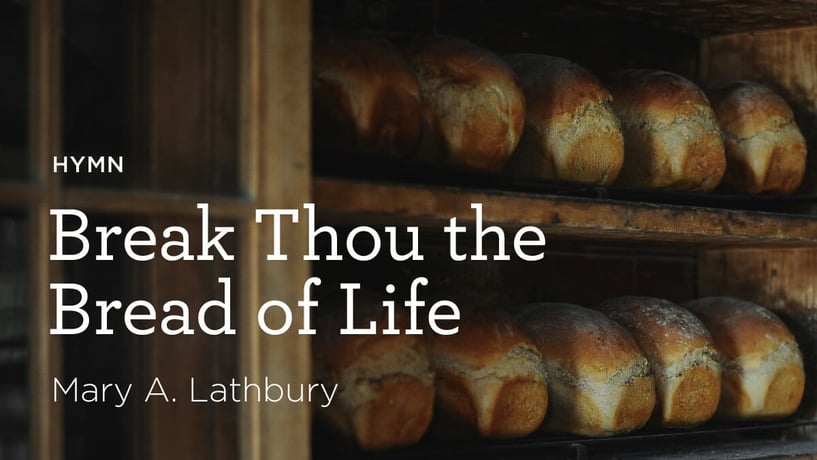 BreakThouTheBreadOfLife_01.24